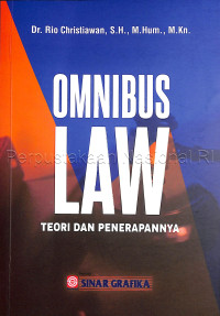 Omnibus Law : Teori dan Penerapaannya