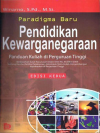 Paradigma Baru Pendidikan Kewarganegaraan : Panduan Kuliah di Perguruan Tinggi