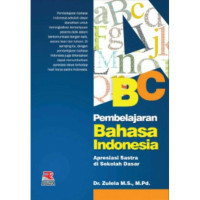 Pembelajaran Bahasa Indonesia : Apresiasi Sastra di Sekolah Dasar