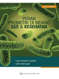 Peran Probiotik di Bidang Gizi & Kesehatan