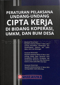 Peraturan Pelaksana Undang-Undang Cipta Kerja di  Bidang Koperasi, UMKM dan BUM Desa