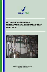 Petunjuk Operasional Penerapan Cara Pembuatan Obat Yang Baik