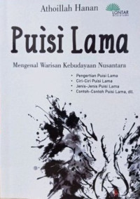 Puisi Lama : Mengenal Warisan Kebudayaan Nusantara