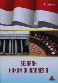 Sejarah Hukum di Indonesia