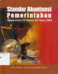 Standar Akuntansi Pemerintah Telaah Kritis - PP No. 24 Tahun 2005